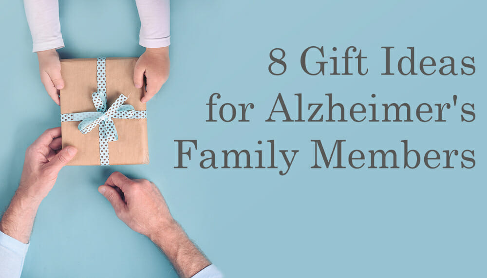 Gift Ideas for Alzheimer's Family Members by CountyRoad407.com